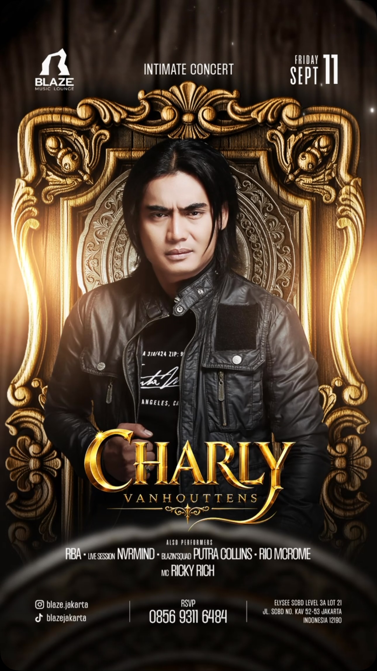 BLAZE JAKARTA - INTIMATE CONCERT (CHARLY VAN HOUTTEN)