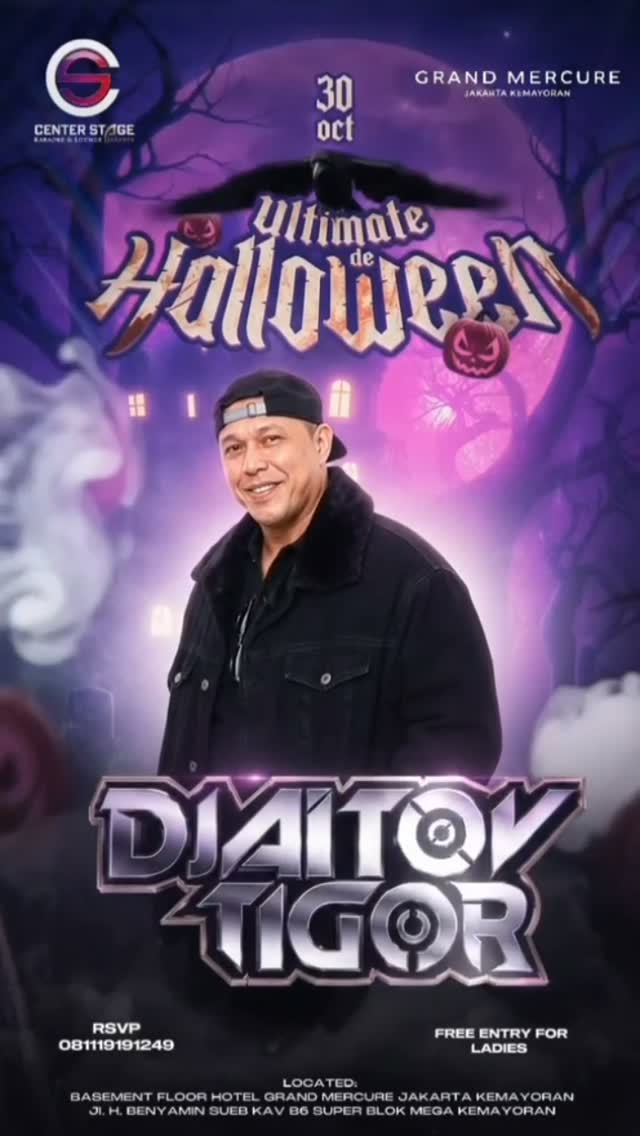 CENTER STAGE JAKARTA - ULTIMATE DE HALLOWEEN (DJAITOV TIGOR)