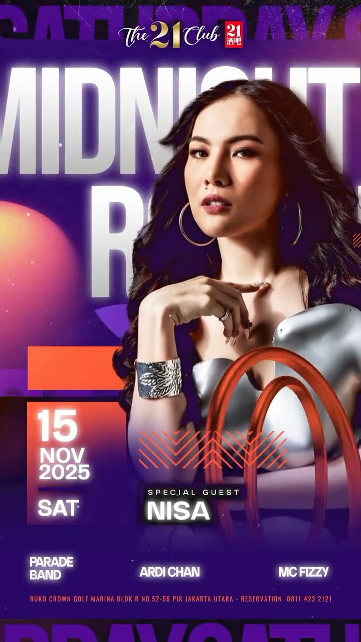 THE 21 CLUB PANTAI INDAH KAPUK - MIDNIGHT ROYALE (NISA)