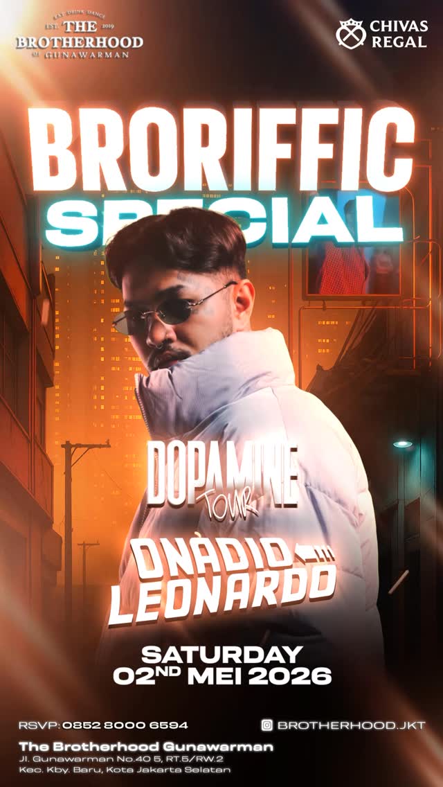 THE BROTHERHOOD GUNAWARMAN JAKARTA - BRORIFFIC (ONADIO LEONARDO)