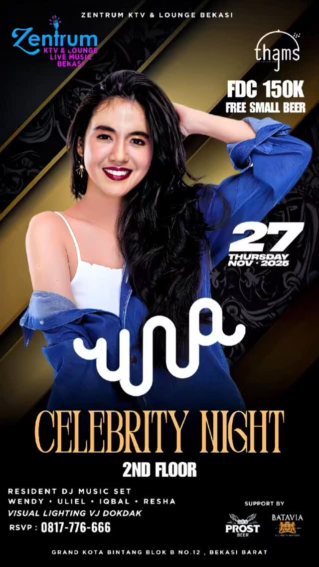 ZENTRUM BEKASI - CELEBRITY NIGHT (UNA)