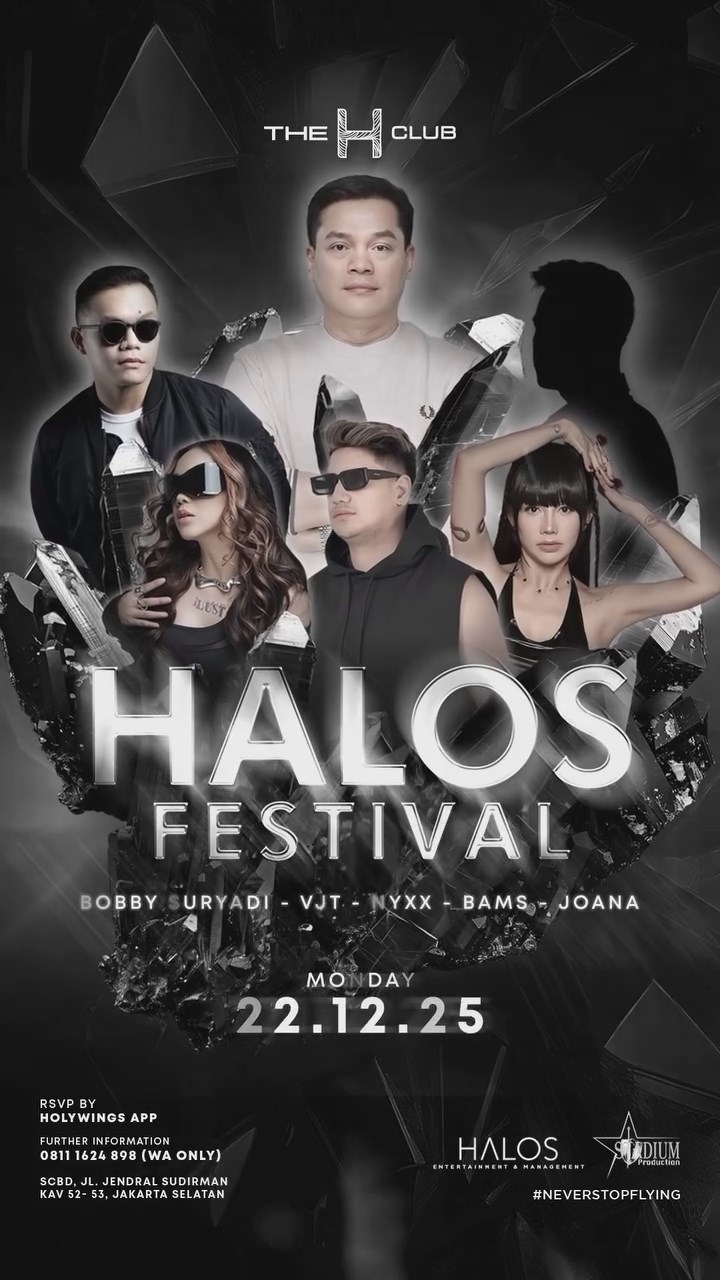 THE H CLUB SCBD JAKARTA - HALOS FESTIVAL