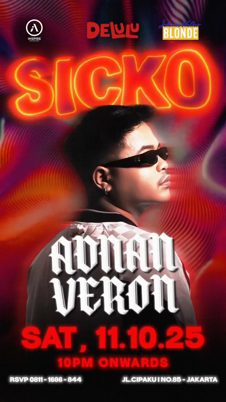 DELULU JAKARTA - SICKO (ADNAN VERON)