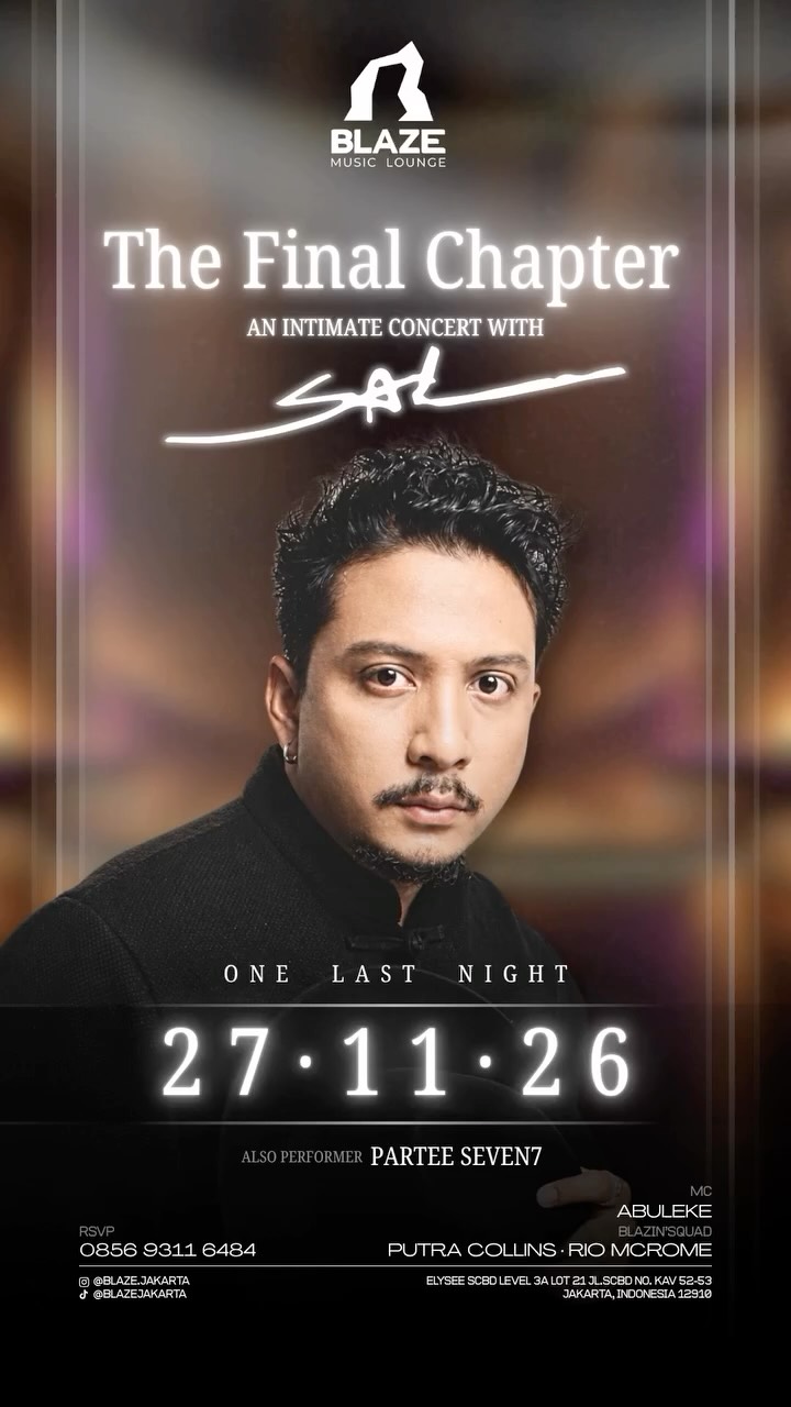 BLAZE JAKARTA - THE FINAL CHAPTER: INTIMATE CONCERT WITH SAL PRIADI