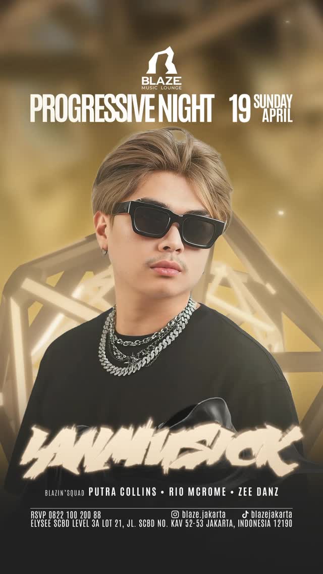BLAZE JAKARTA - PROGRESSIVE NIGHT (IAN MUSICK)
