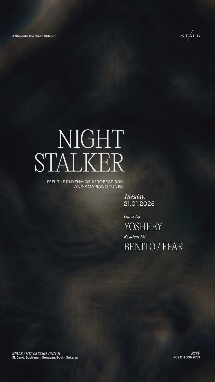 STALK SCBD JAKARTA - NIGHT STALKER