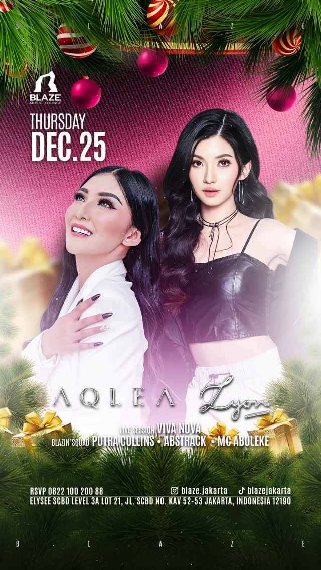 BLAZE JAKARTA - CHRISTMAS SPECIAL (AQLEA & LYON)