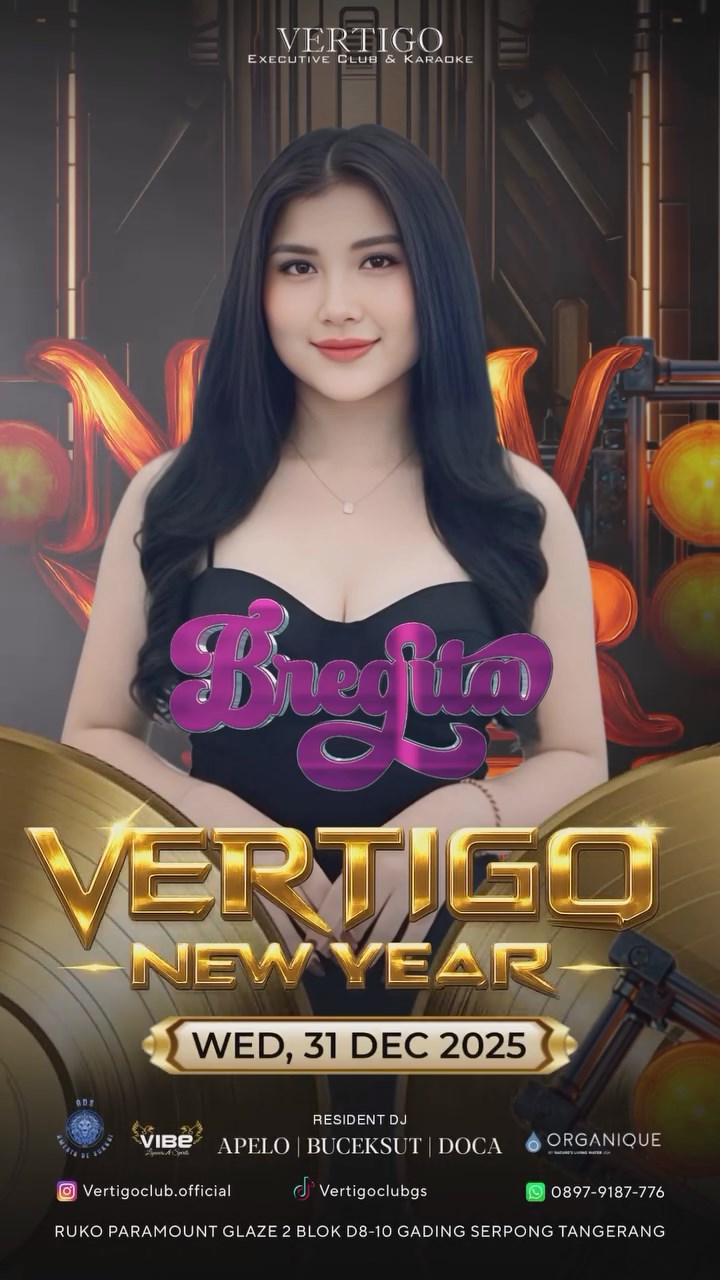 VERTIGO CLUB GADING SERPONG - NEW YEAR PARTY (BREGITA)