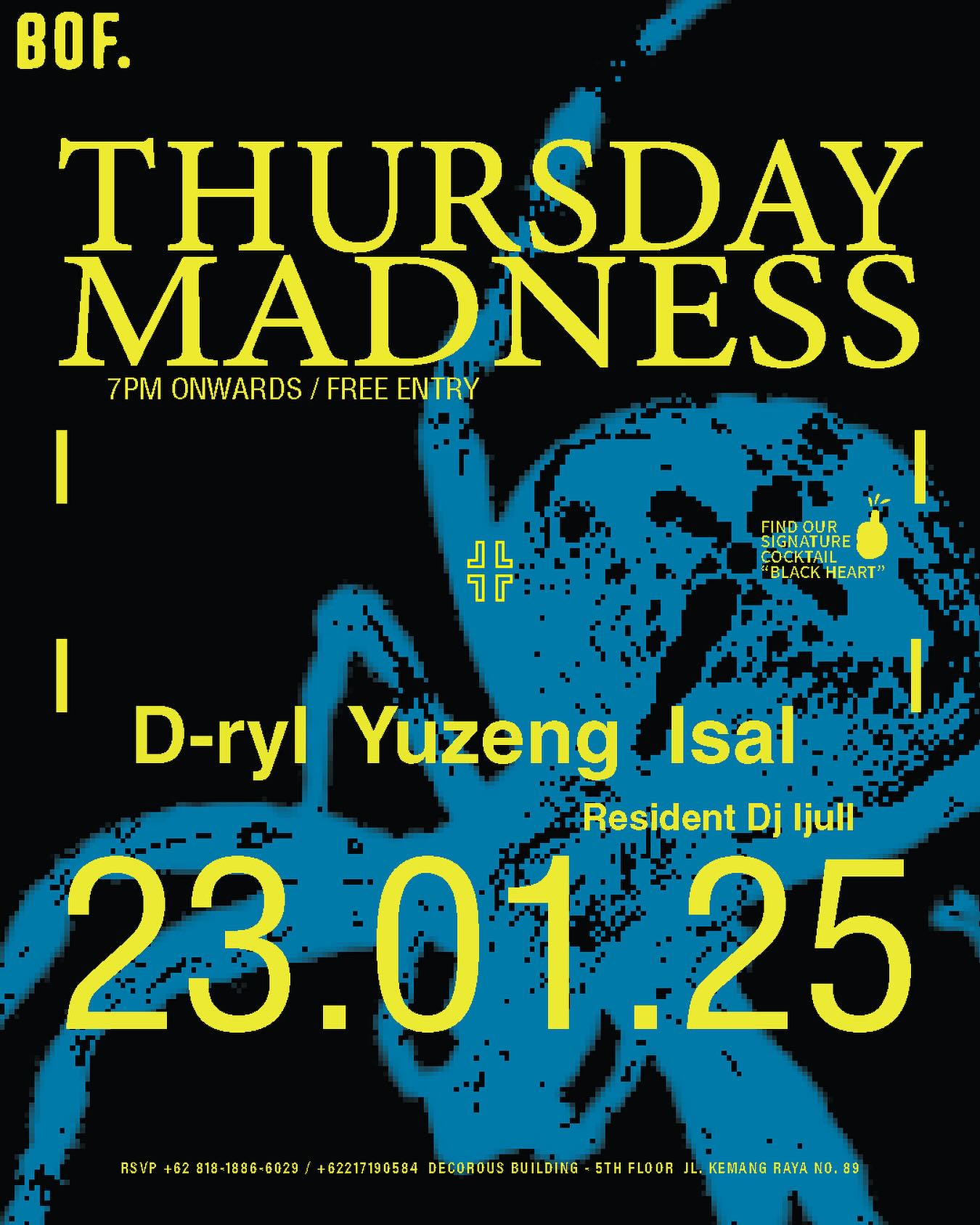 BOF KEMANG JAKARTA - THURSDAY MADNESS