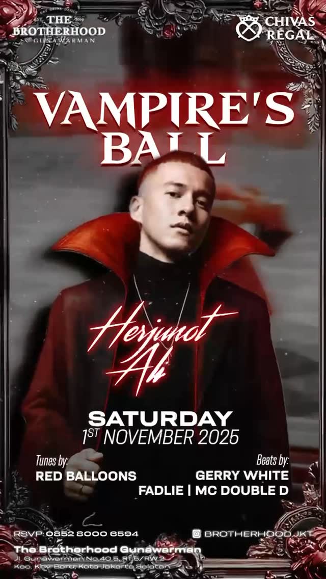 THE BROTHERHOOD GUNAWARMAN JAKARTA - VAMPIRE'S BALL (HERJUNOT ALI)
