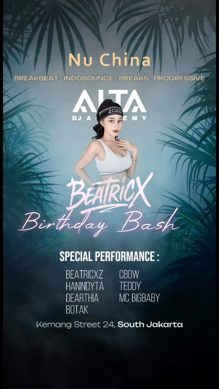 NU CHINA KEMANG JAKARTA - BEATRICX BIRTHDAY BASH