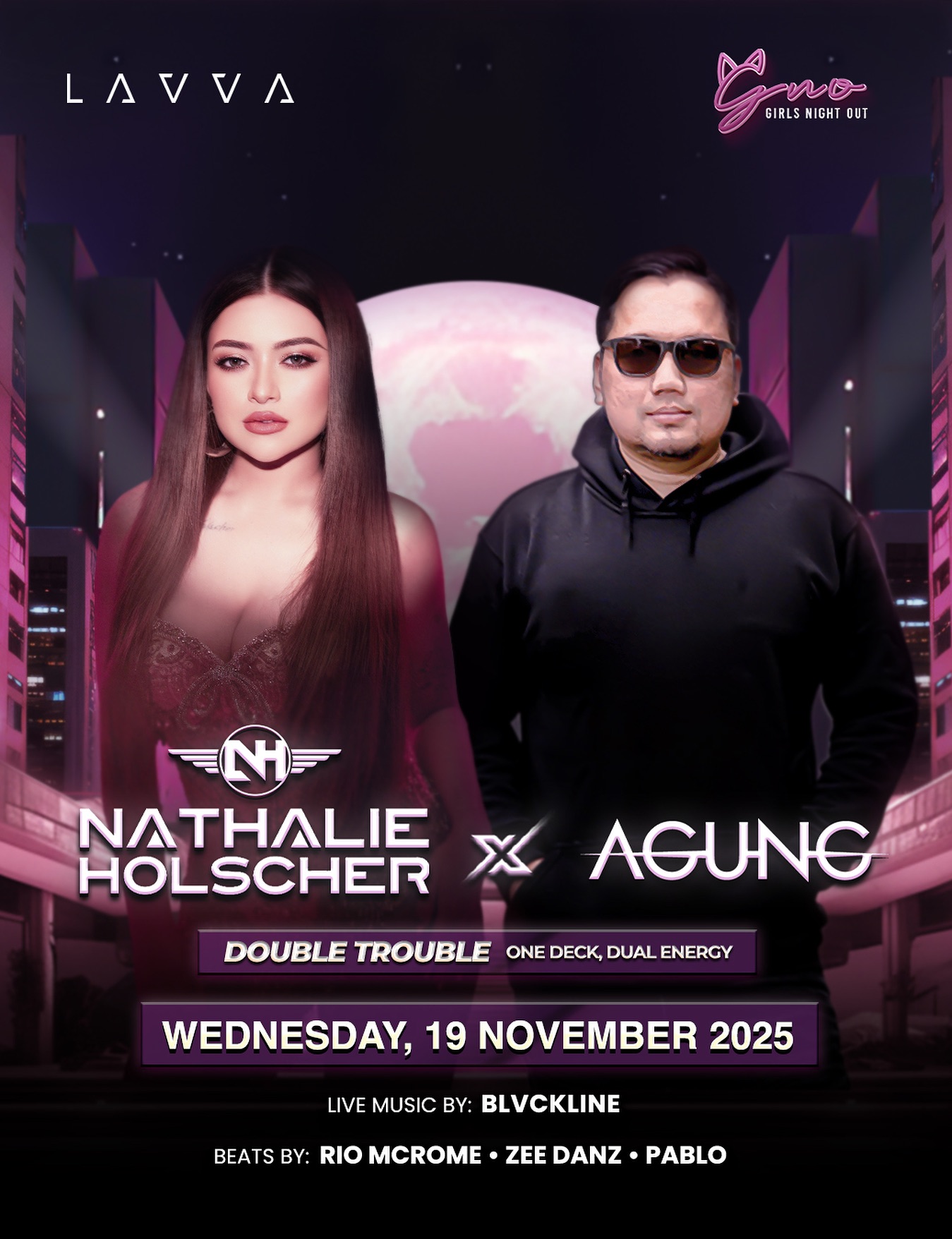 LAVVA SENAYAN JAKARTA - GIRLS NIGHT OUT (NATHALIE HOLSCHER X AGUNG)