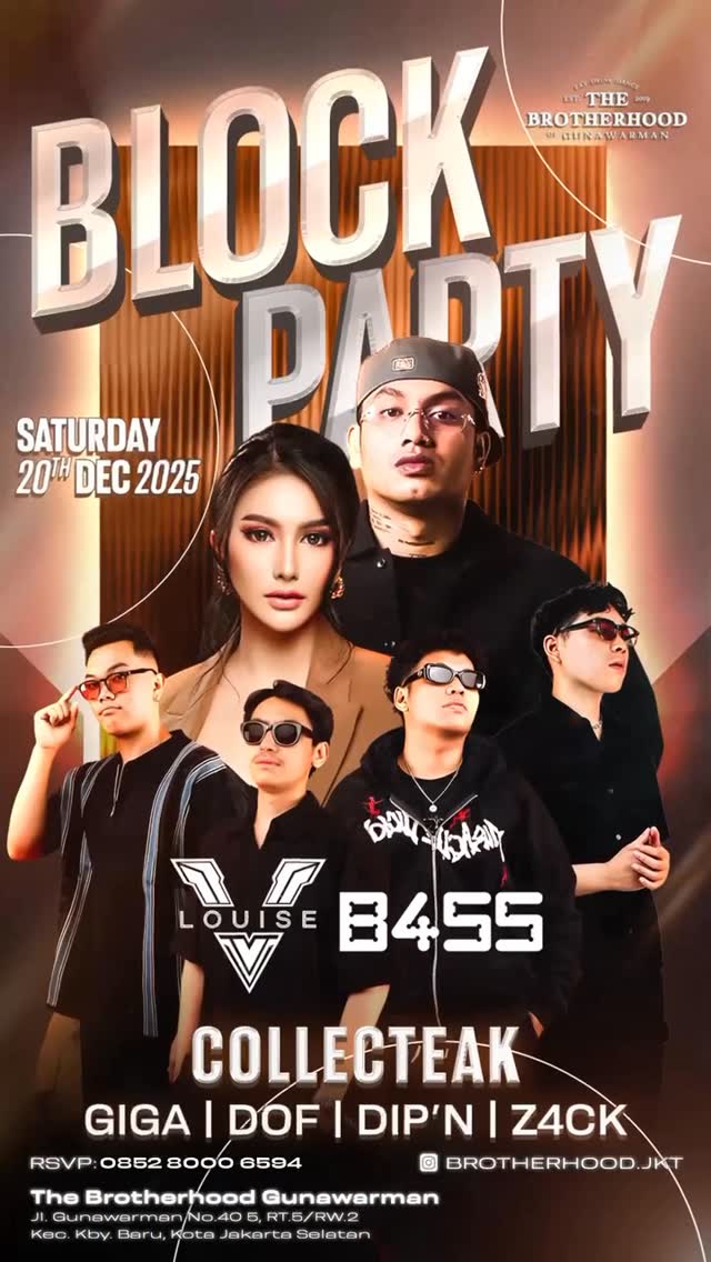 THE BROTHERHOOD GUNAWARMAN JAKARTA - BLOCK PARTY