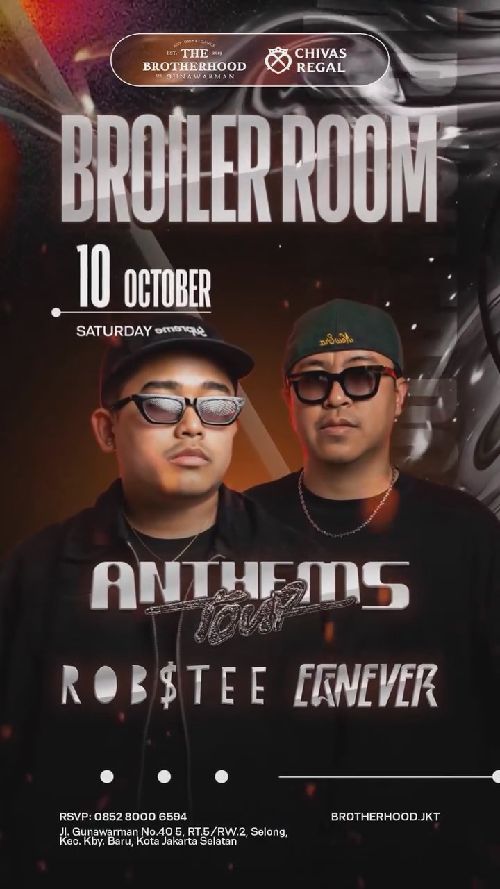 THE BROTHERHOOD GUNAWARMAN JAKARTA - BROILER ROOM: ANTHEMS TOUR (ROBSTEE & EGNEVER)