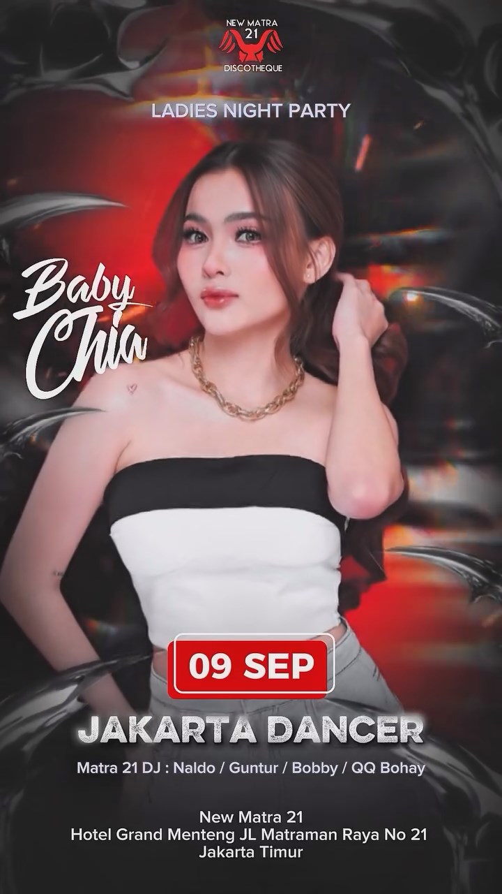 MATRA 21 CLUB JAKARTA - BABY CHIA
