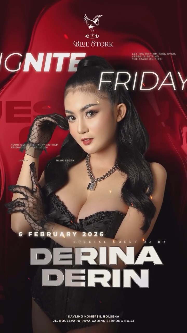 BLUE STORK GADING SERPONG - IGNITE FRIDAY (DERINA DERIN)