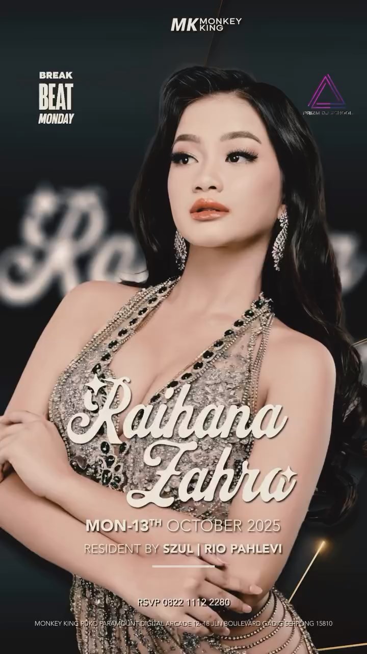 MONKEY KING BAR & LOUNGE GADING SERPONG - BREAKBEAT MONDAY (RAIHANA ZAHRA)