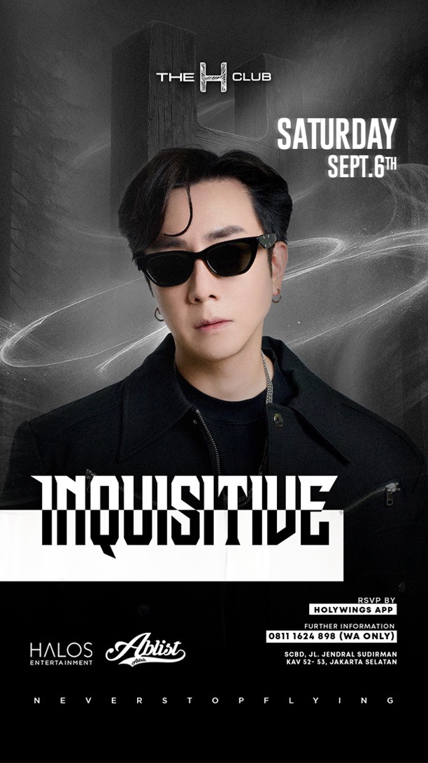 THE H CLUB SCBD JAKARTA - INQUISITIVE