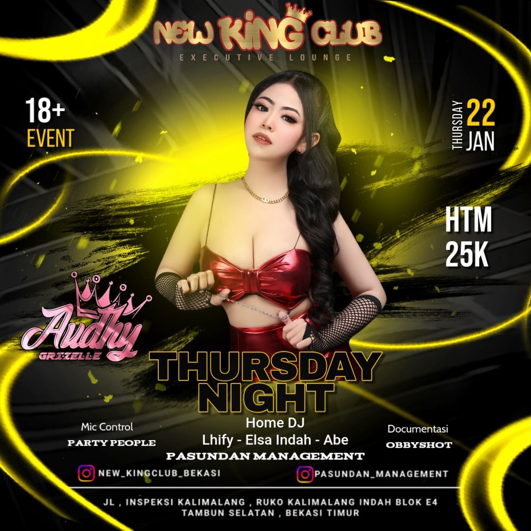 NEW KING CLUB BEKASI - THURSDAY NIGHT (AUDHY GRIZELLE)