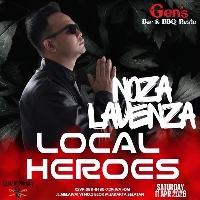 GEN'S BAR JAKARTA - LOCAL HEROES (NOZA LAVENZA)