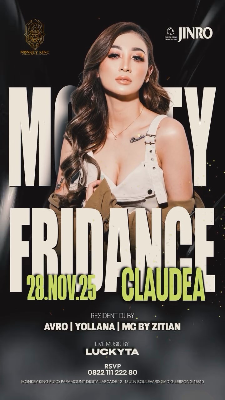 MONKEY KING BAR & LOUNGE GADING SERPONG - FRIDANCE WITH CLAUDEA