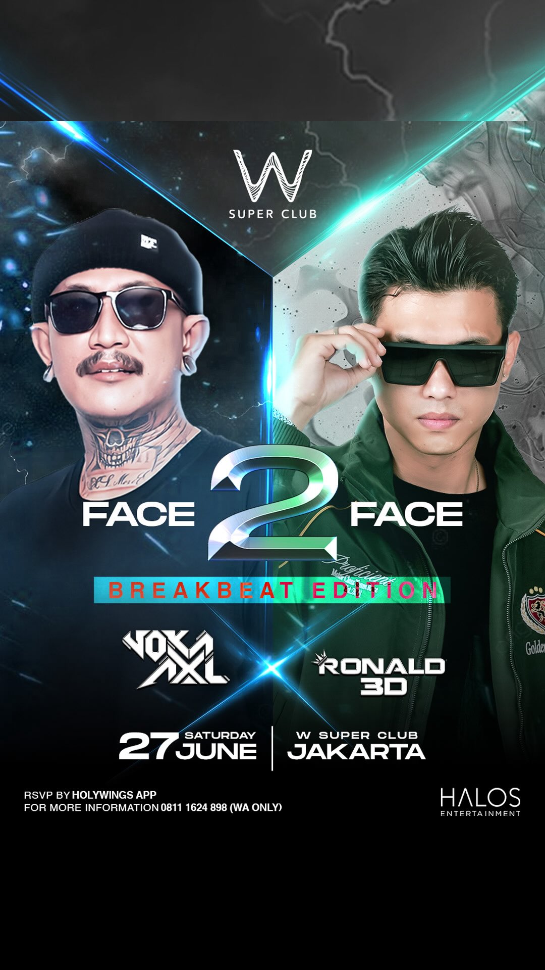 W SUPER CLUB TEBET JAKARTA - FACE 2 FACE BREAKBEAT EDITION (NOKA AXL X RONALD 3D)