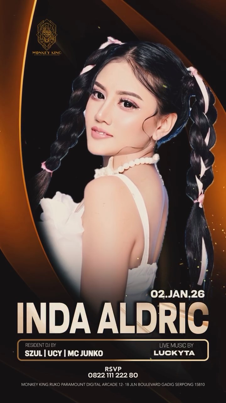 MONKEY KING BAR & LOUNGE GADING SERPONG - FRIDANCE WITH INDA ALDRIC