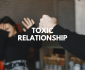 Terjebak Toxic Relationship? Cek di Sini