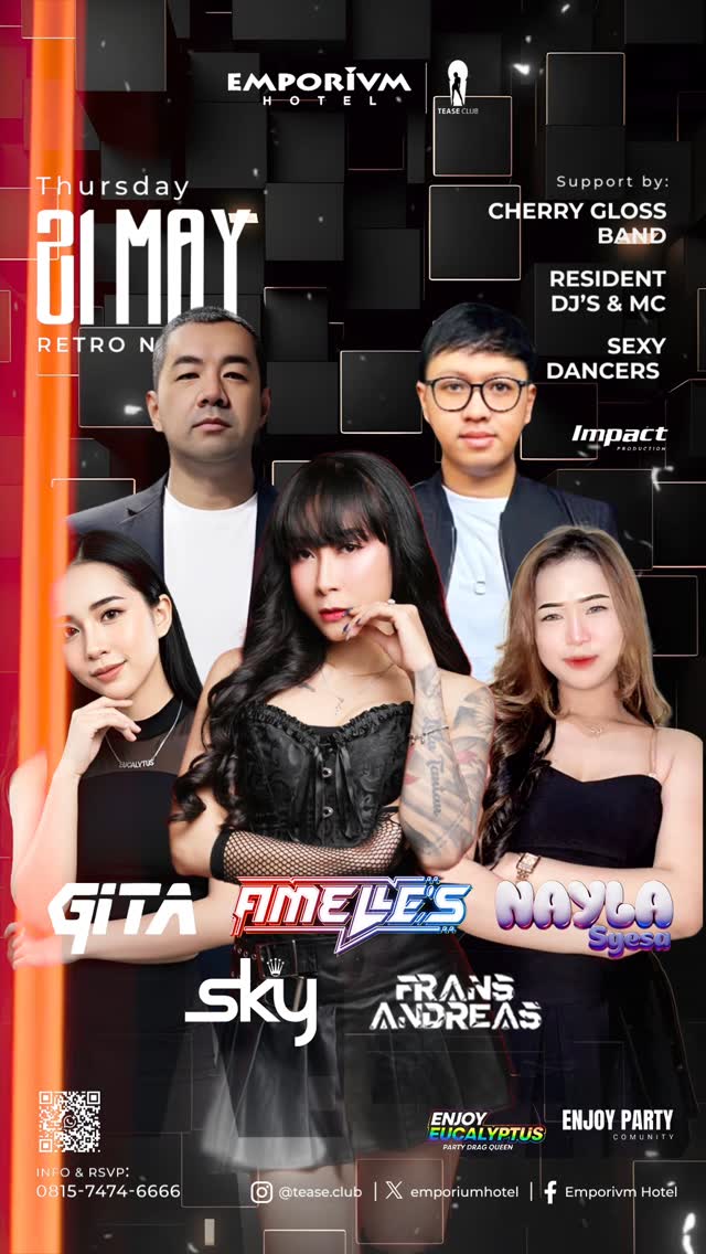 EMPORIUM TEASE CLUB JAKARTA - RETRO NIGHT (AMELIE'S, GITA, NAYLA SYESA, SKY, FRANS ANDREAS)
