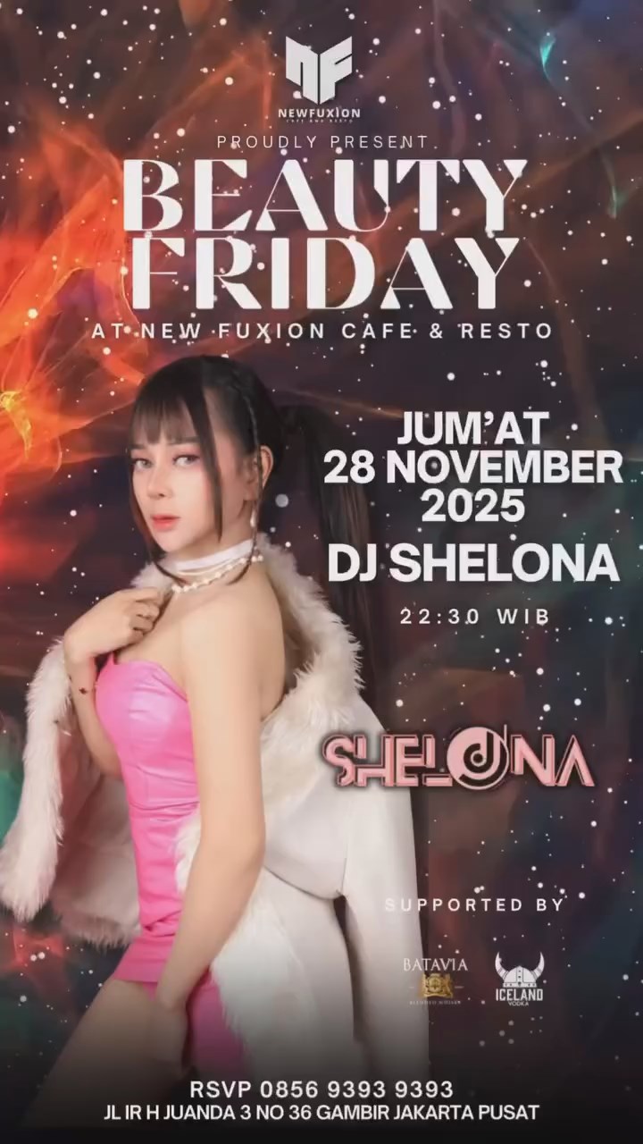 NEW FUXION JAKARTA - BEAUTY FRIDAY (SHELONA)