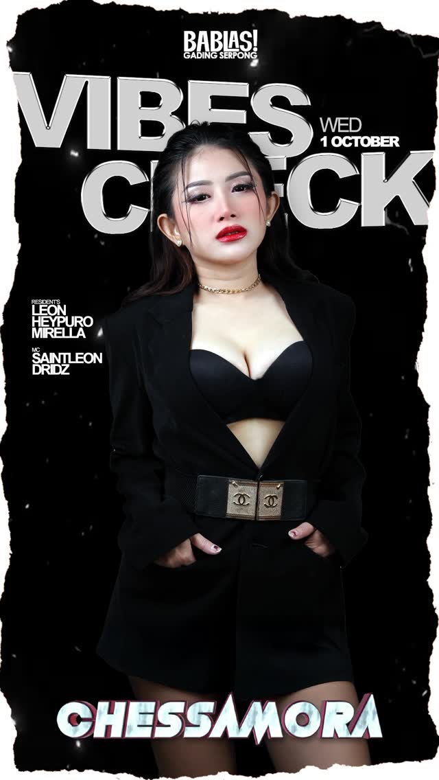 BABLAS GADING SERPONG - VIBES CHECK (CHESSAMORA)