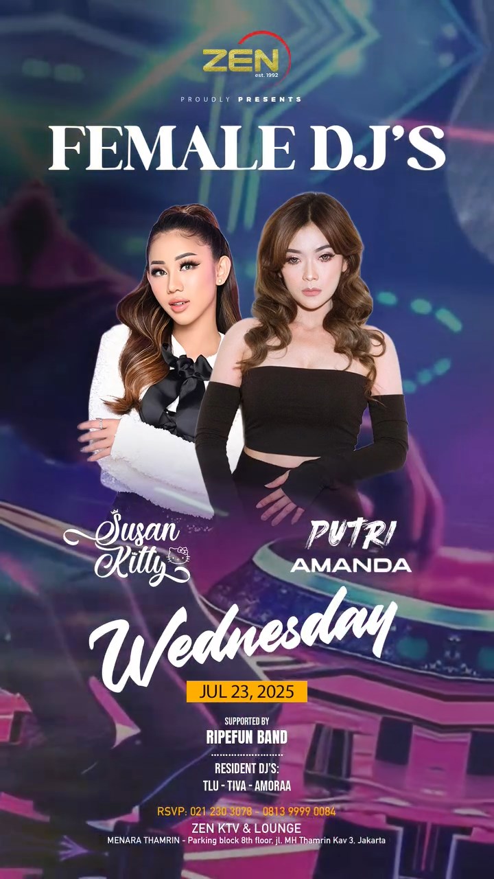 ZEN KTV & LOUNGE JAKARTA - FEMALE DJ'S (SUSAN KITTY & PUTRI AMANDA)