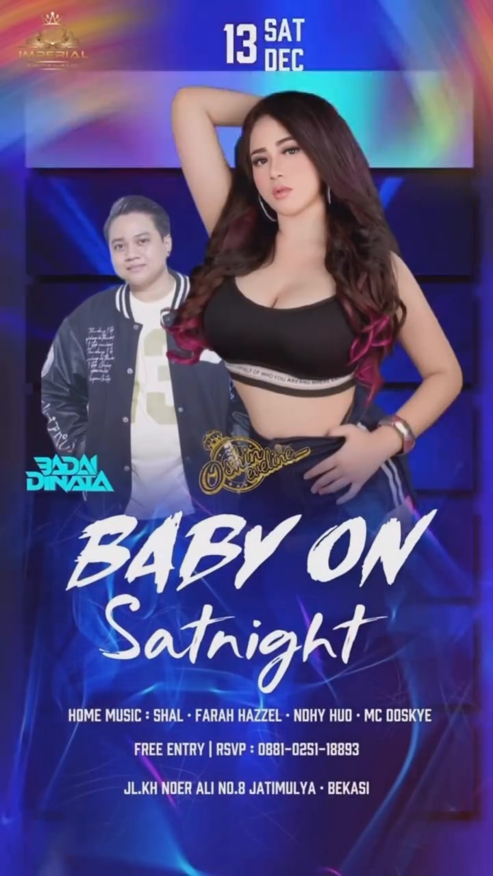 IMPERIAL CLUB BEKASI - BABY ON SATNIGHT (OSHIN EVELINE, BADAI DINATA)