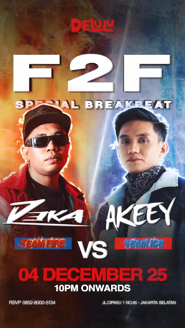 DELULU JAKARTA - F2F SPECIAL BREAKBEAT (DEKA VS AKEEY)