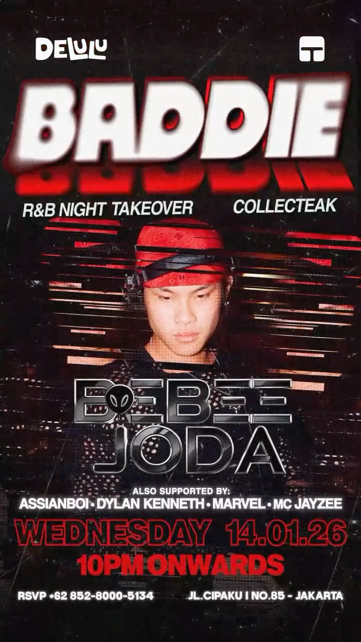 DELULU JAKARTA - BADDIE (BEBEE JODA)