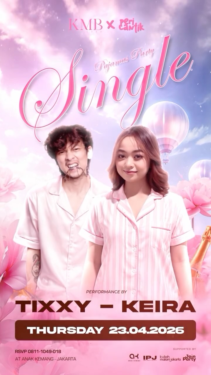 ANAK KEMANG CAFE JAKARTA - PAJAMA PARTY SINGLE (TIXXY & KEIRA)