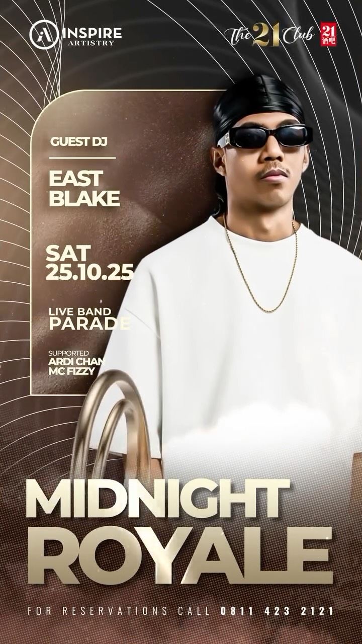 THE 21 CLUB PANTAI INDAH KAPUK - MIDNIGHT ROYALE (EAST BLAKE)