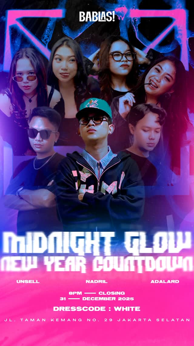 BABLAS KEMANG JAKARTA - MIDNIGHT GLOW NEW YEAR COUNTDOWN