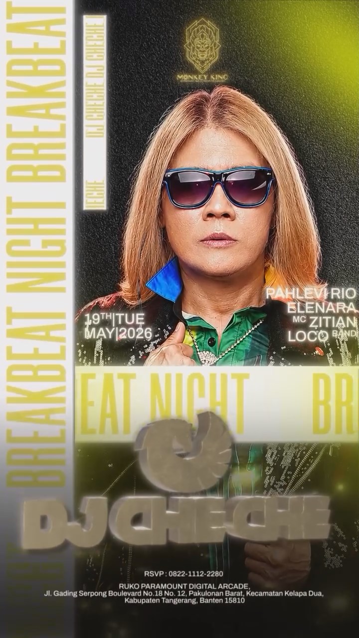 MONKEY KING BAR & LOUNGE GADING SERPONG - BREAKBEAT NIGHT (CHE CHE)