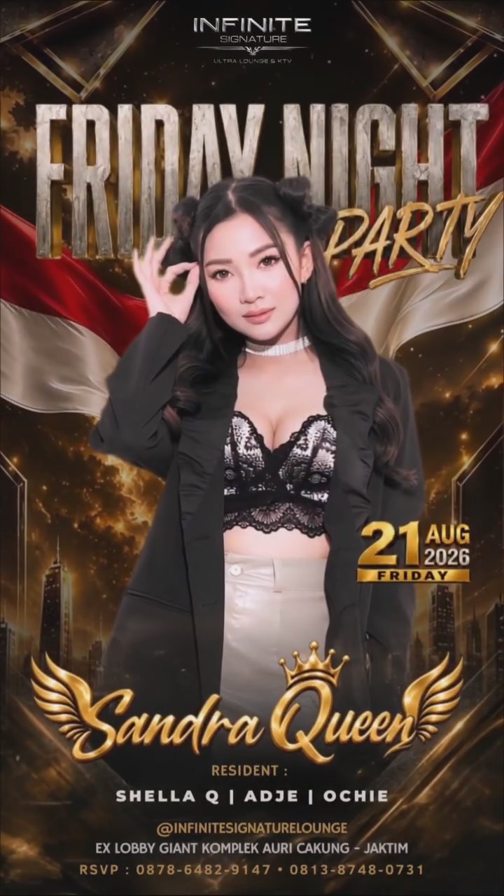 INFINITE SIGNATURE JAKARTA - FRIDAY NIGHT PARTY (SANDRA QUEEN)