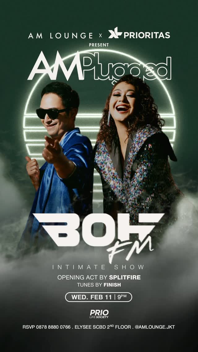 AM LOUNGE JAKARTA - AMPLUGGED (B.O.H FM)