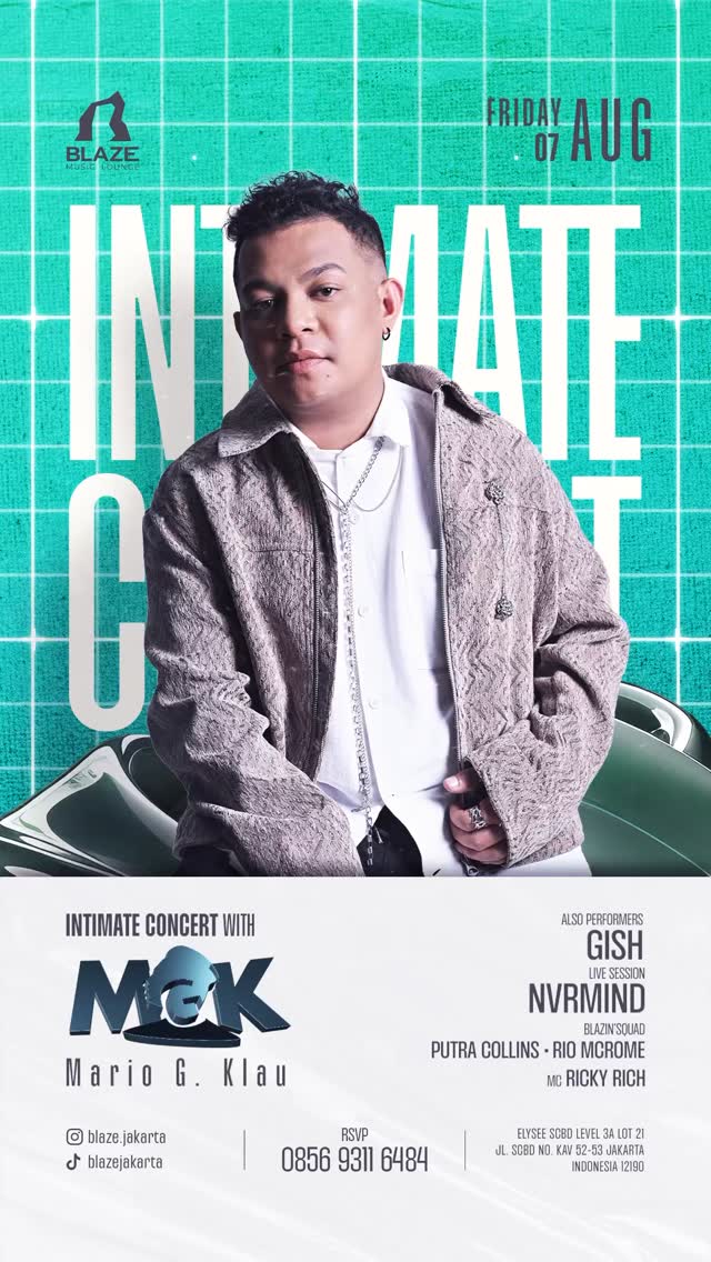 BLAZE JAKARTA - INTIMATE CONCERT (MARIO G. KLAU)