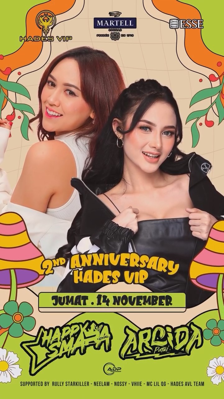 HADES VIP CIBUBUR - 2ND ANNIVERSARY (HAPPY ASMARA & ARLIDA PUTRI)
