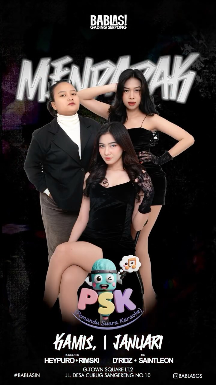 BABLAS GADING SERPONG - MENDADAK (PSK)