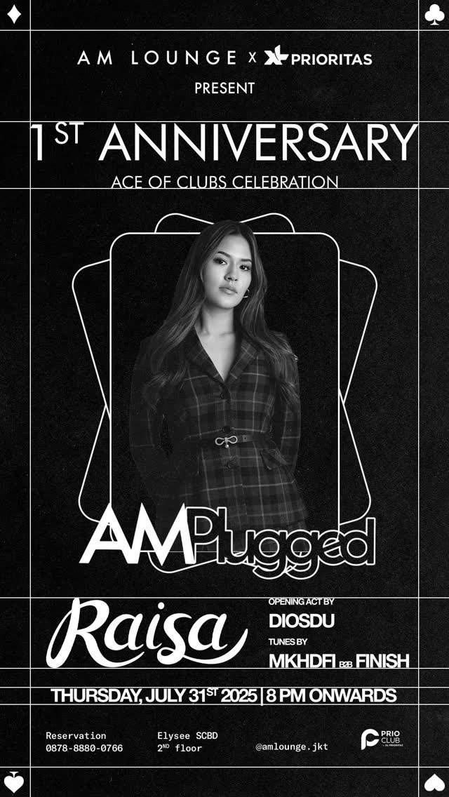 AM LOUNGE JAKARTA - 1ST ANNIVERSARY (RAISA)