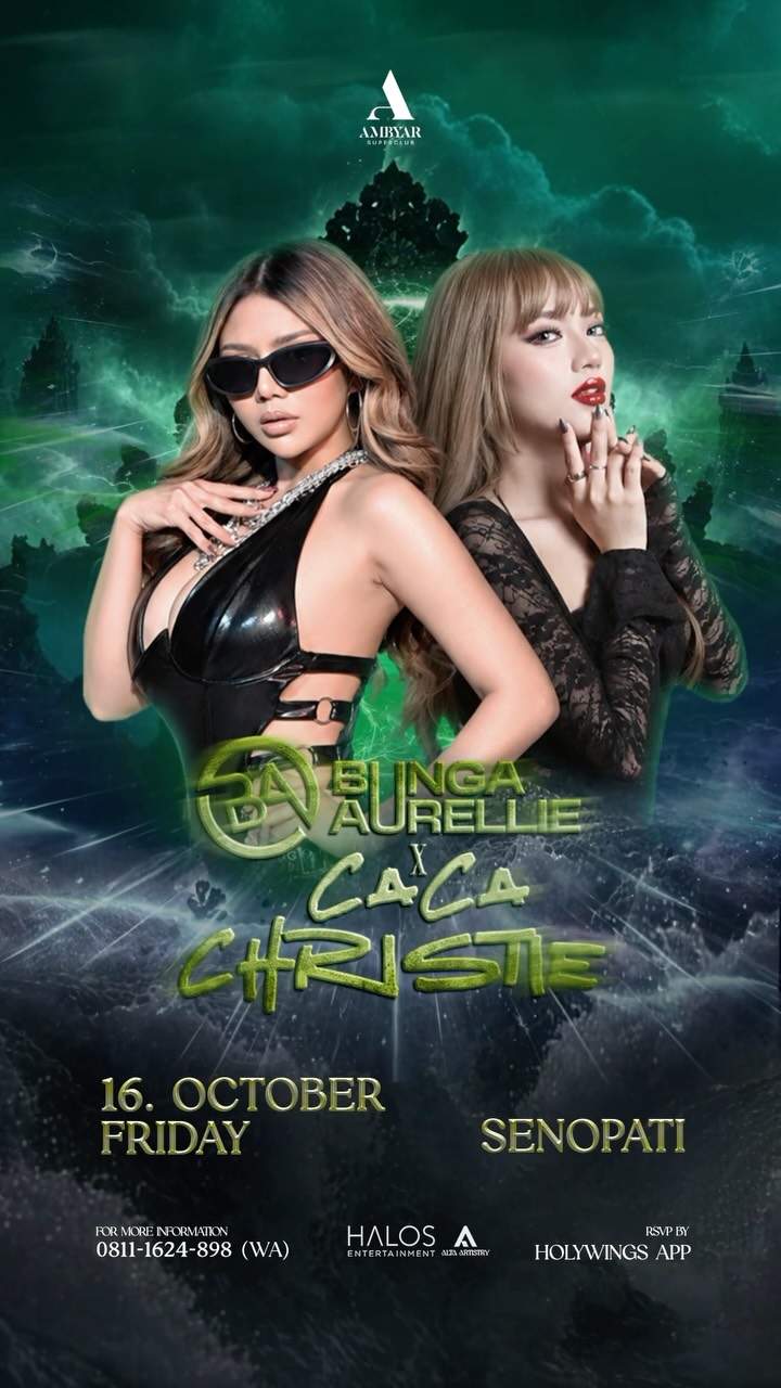 AMBYAR SUPERCLUB SENOPATI - BUNGA AURELLIE X CACA CHRISTIE