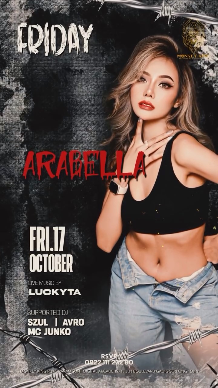 MONKEY KING BAR & LOUNGE GADING SERPONG - FRIDANCE WITH ARABELLA