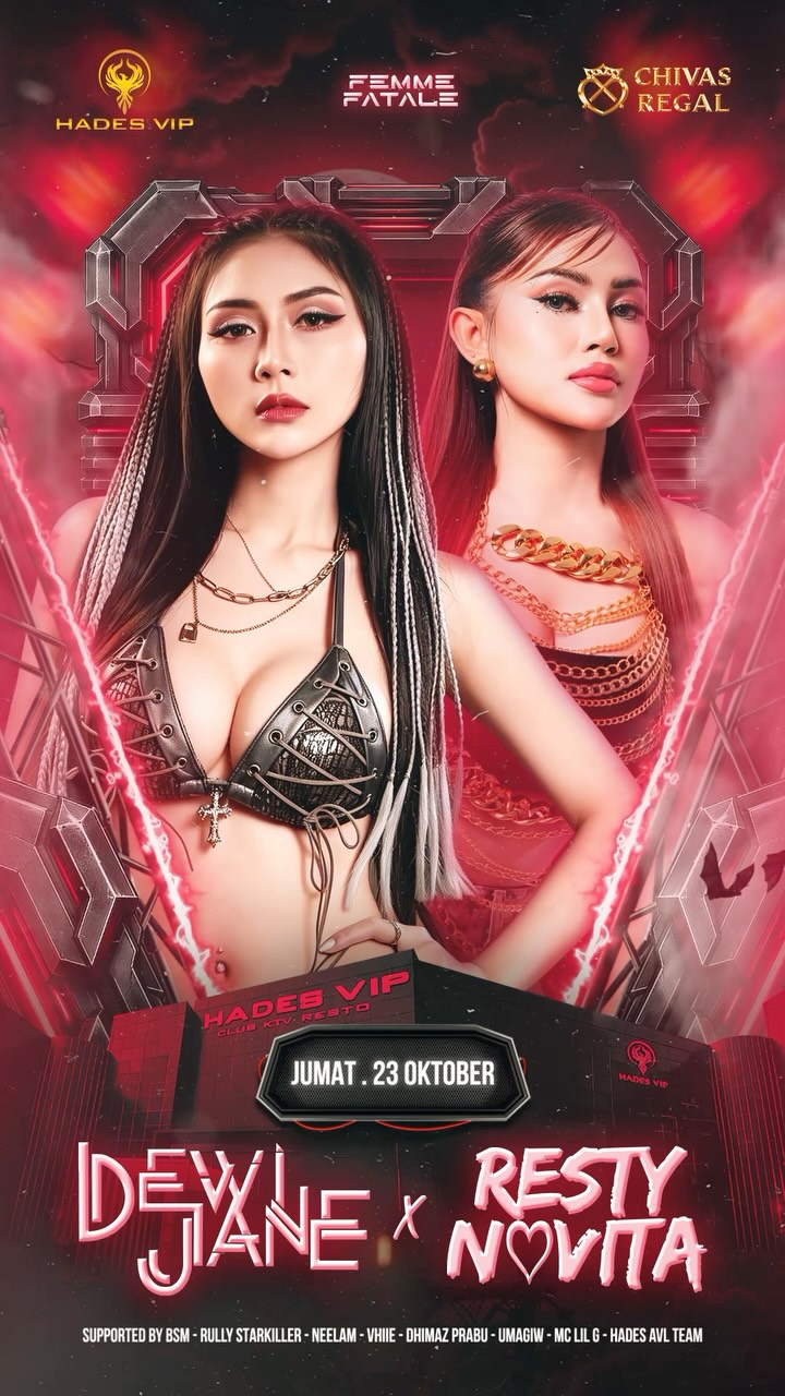 HADES VIP CIBUBUR - FEMME FATALE (DEWI JANE X RESTY NOVITA)