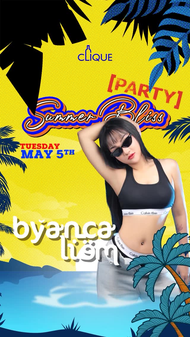 CLIQUE SPOT GADING SERPONG - SUMMER BLISS PARTY (BYANCA LIEM)