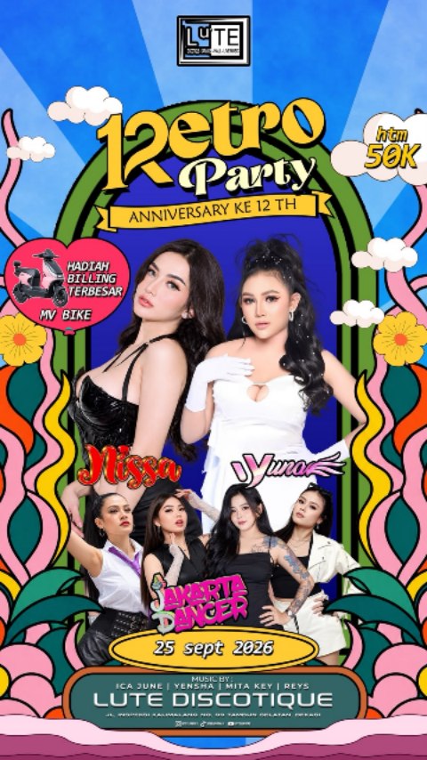 LUTE CLUB BEKASI - RETRO PARTY ANNIVERSARY KE-12 (NISSA & YUNA)